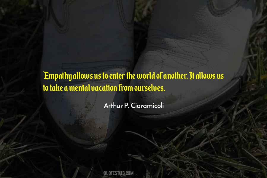 Arthur P. Ciaramicoli Quotes #575846