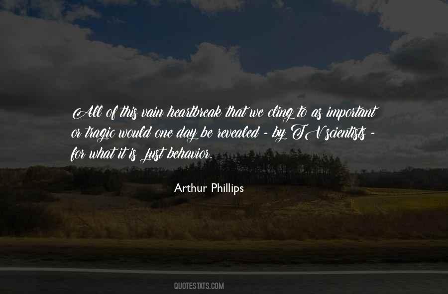 Arthur Phillips Quotes #232300