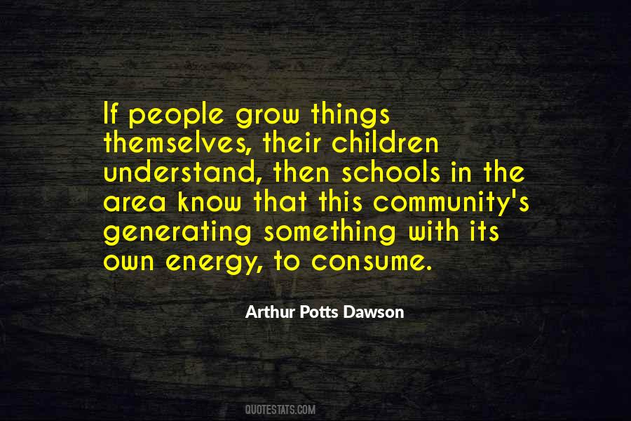 Arthur Potts Dawson Quotes #634459