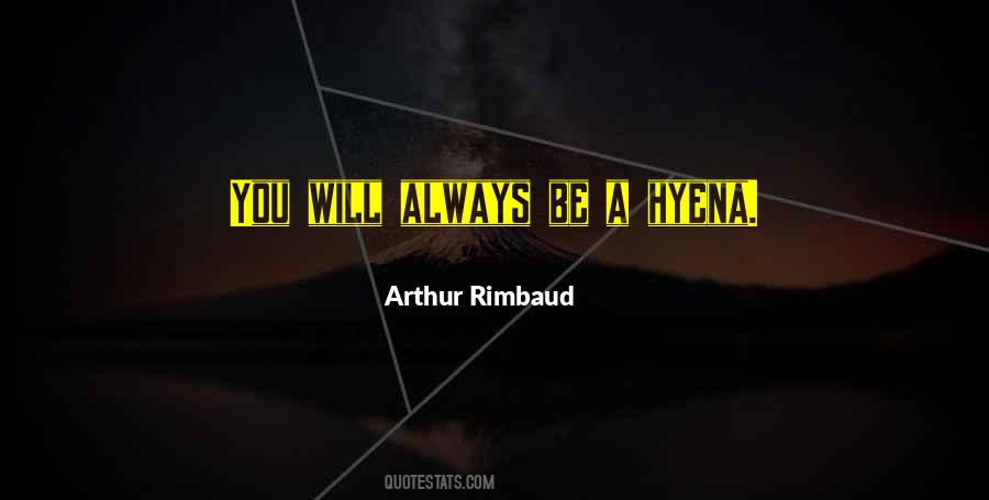 Arthur Rimbaud Quotes #1553424