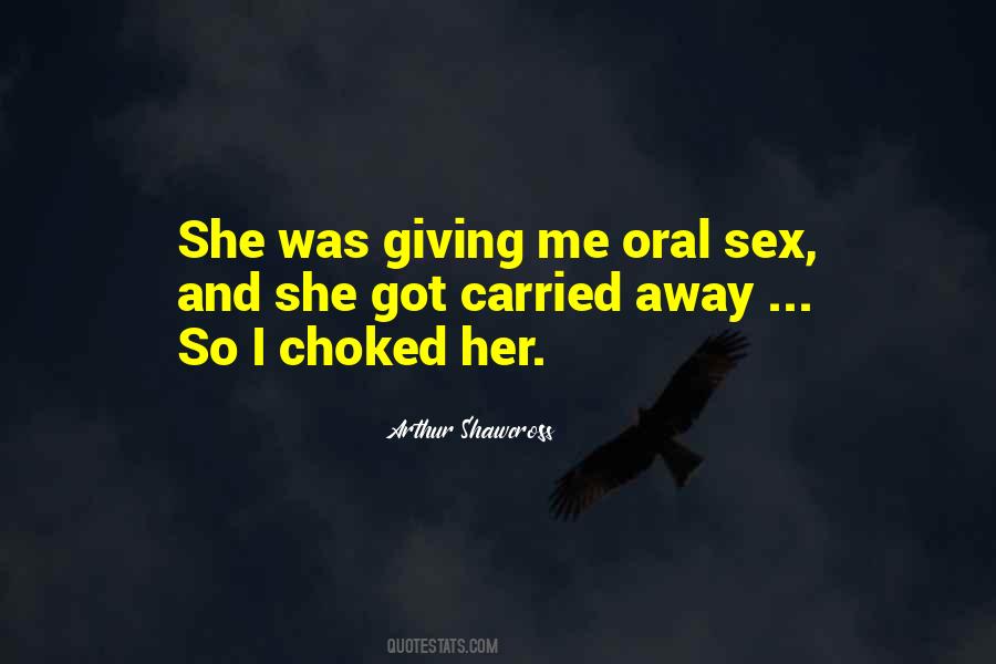 Arthur Shawcross Quotes #1549668 Arthur Shawcross Quotes #1549668