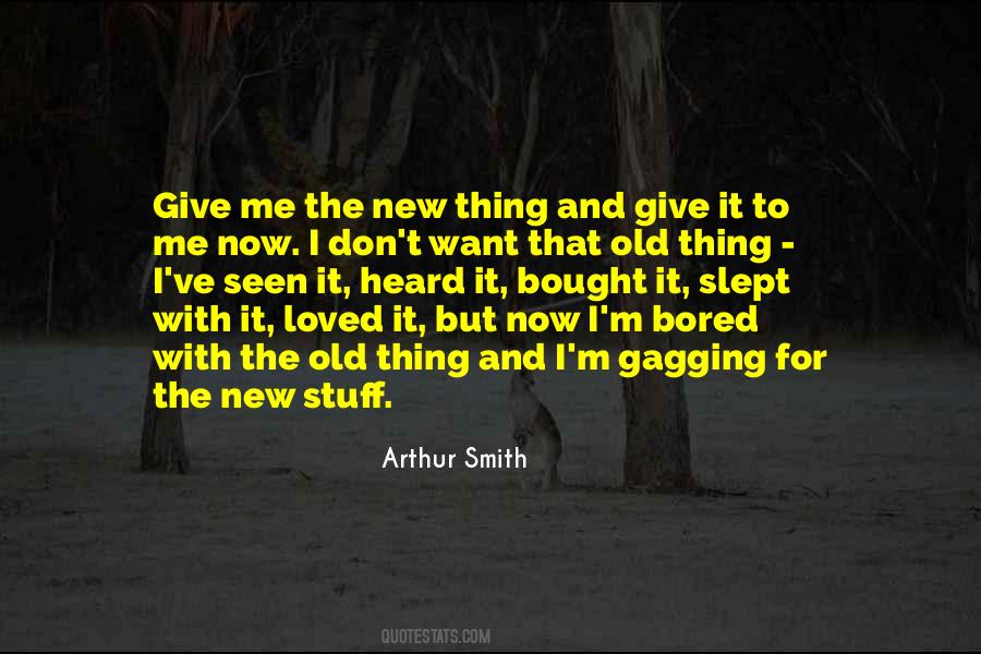 Arthur Smith Quotes #1057114