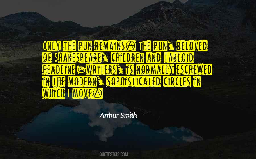 Arthur Smith Quotes #1411312