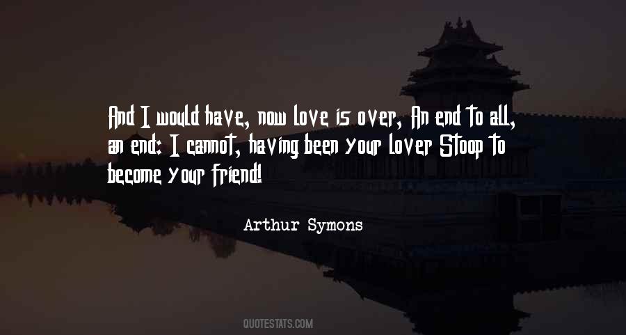 Arthur Symons Quotes #1730698
