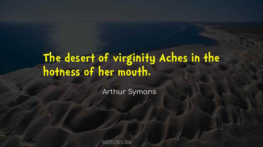 Arthur Symons Quotes #393157