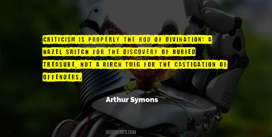 Arthur Symons Quotes #635435