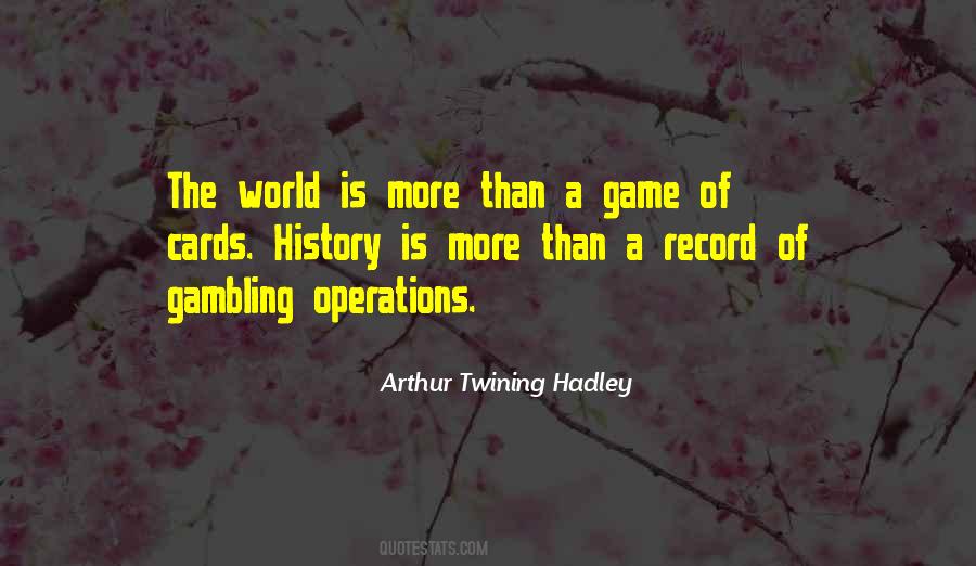 Arthur Twining Hadley Quotes #419718