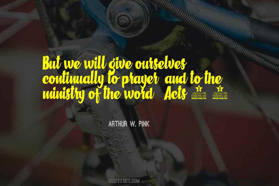 Arthur W. Pink Quotes #1043939