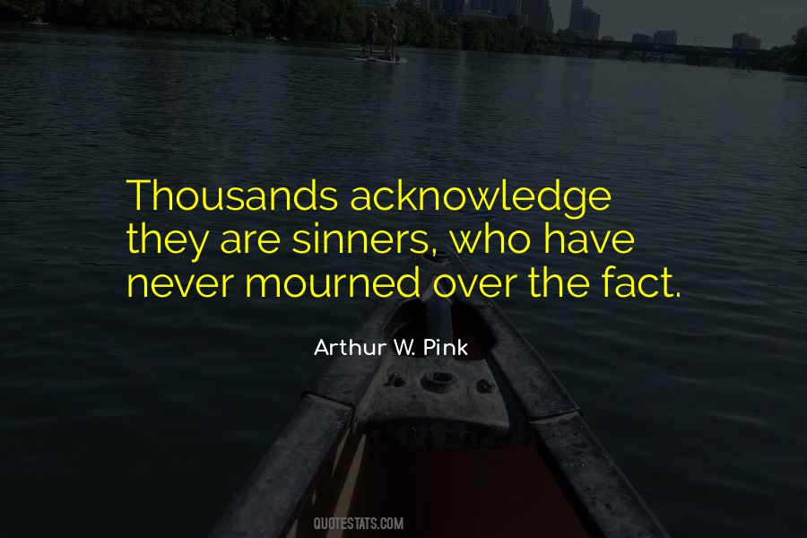 Arthur W. Pink Quotes #1481655