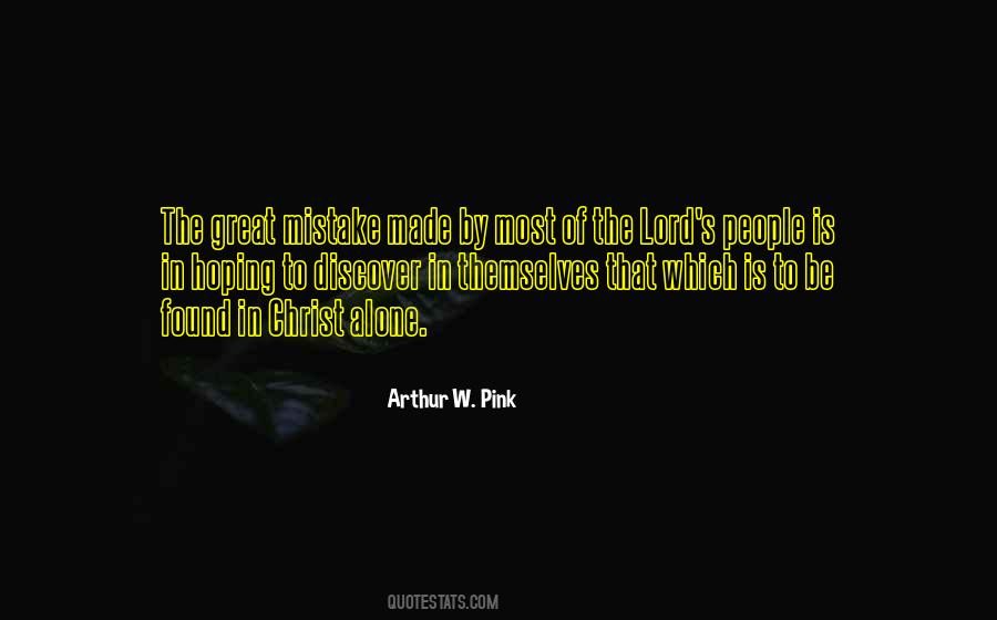 Arthur W. Pink Quotes #333187