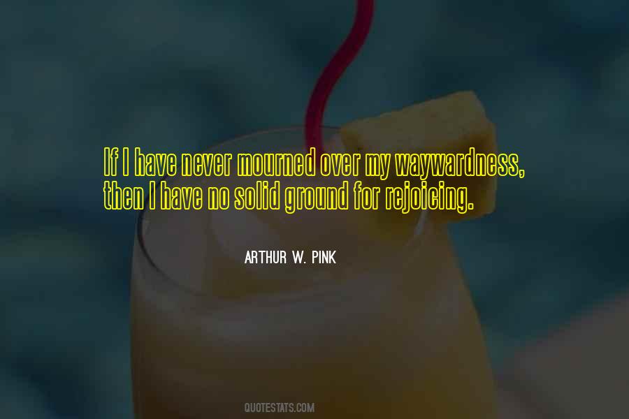 Arthur W. Pink Quotes #352857