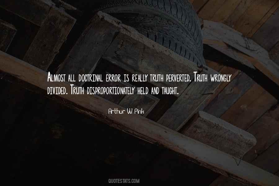 Arthur W. Pink Quotes #930936