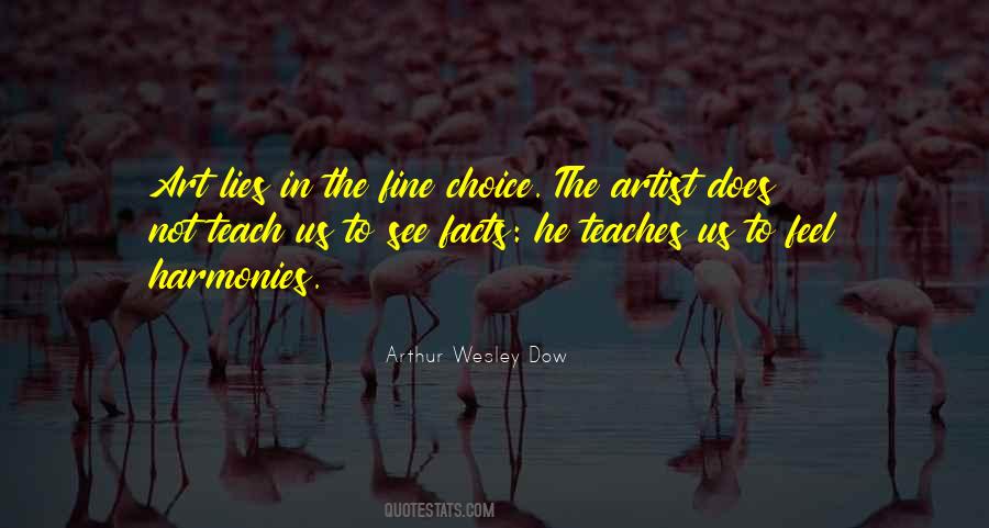 Arthur Wesley Dow Quotes #489845