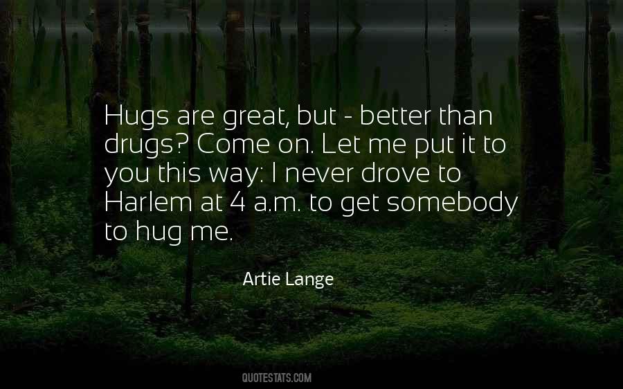 Artie Lange Quotes #1787143