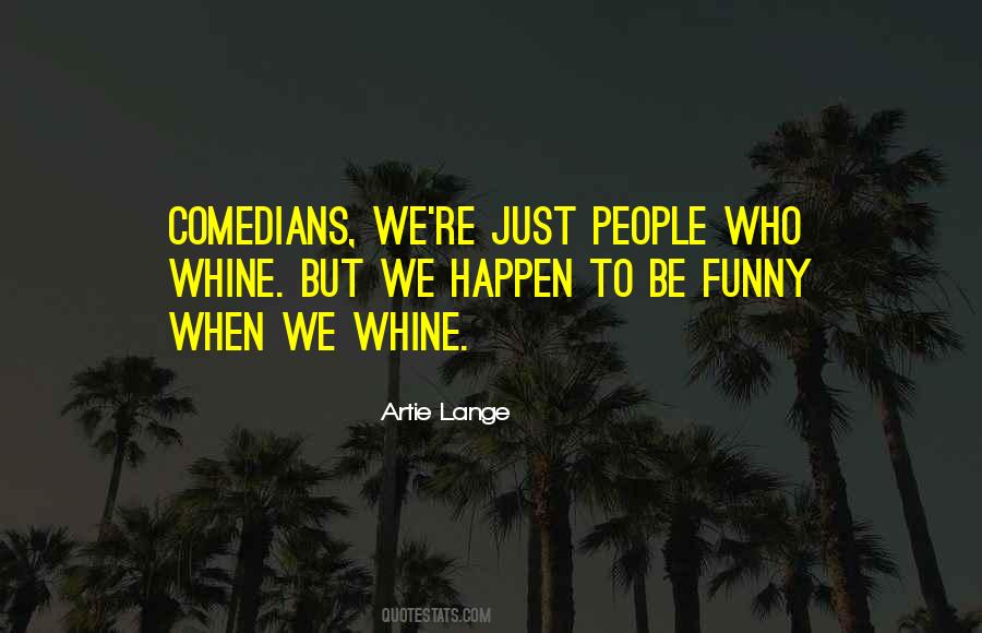 Artie Lange Quotes #196032