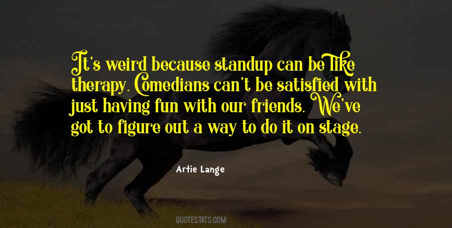 Artie Lange Quotes #349978