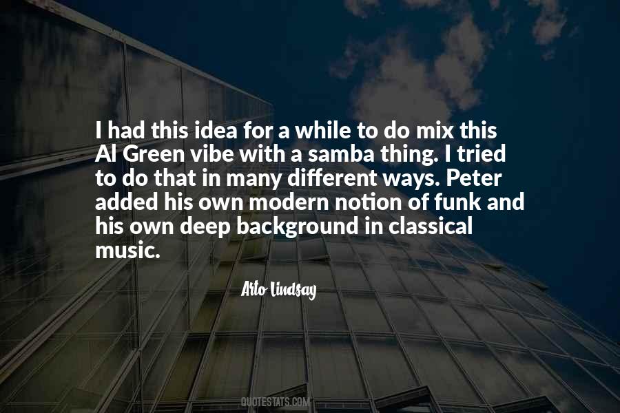 Arto Lindsay Quotes #1764046