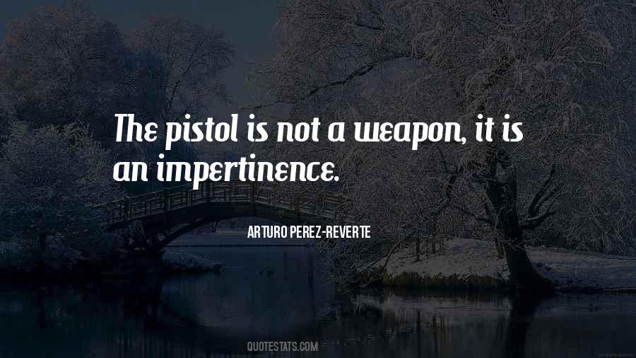 Arturo Perez-Reverte Quotes #1372452