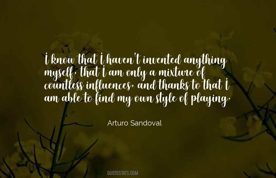 Arturo Sandoval Quotes #1719661