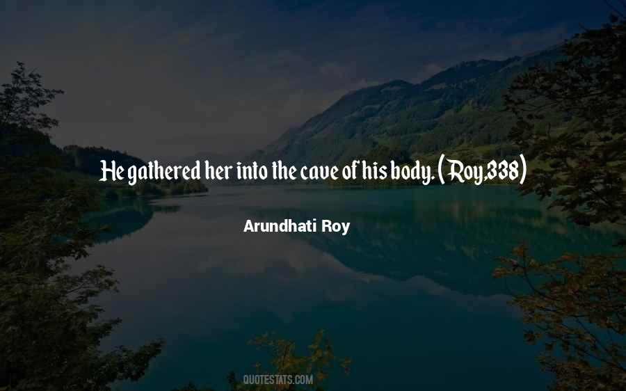 Arundhati Roy Quotes #1159119