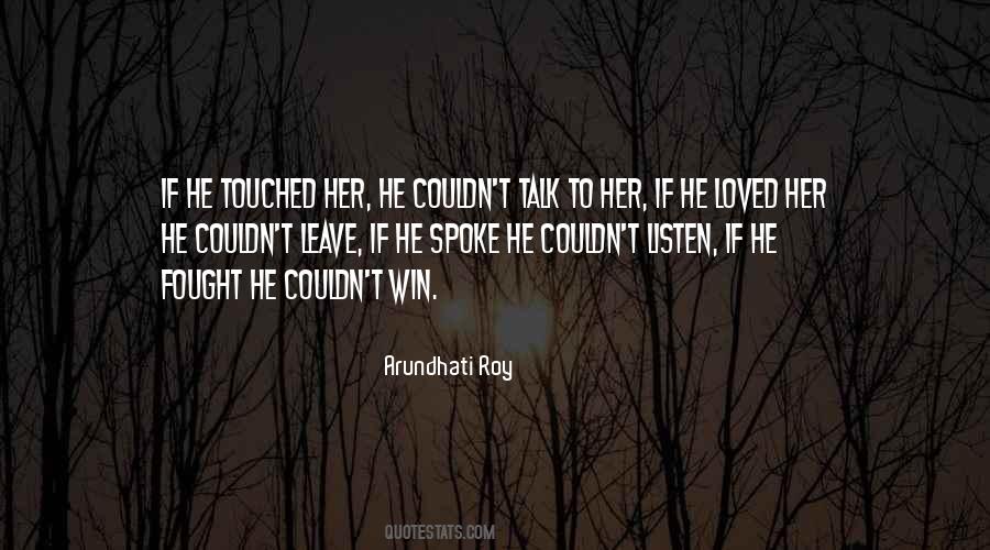 Arundhati Roy Quotes #13019