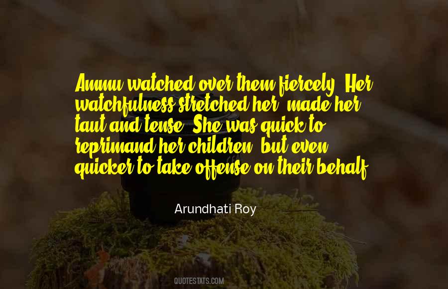 Arundhati Roy Quotes #1342076