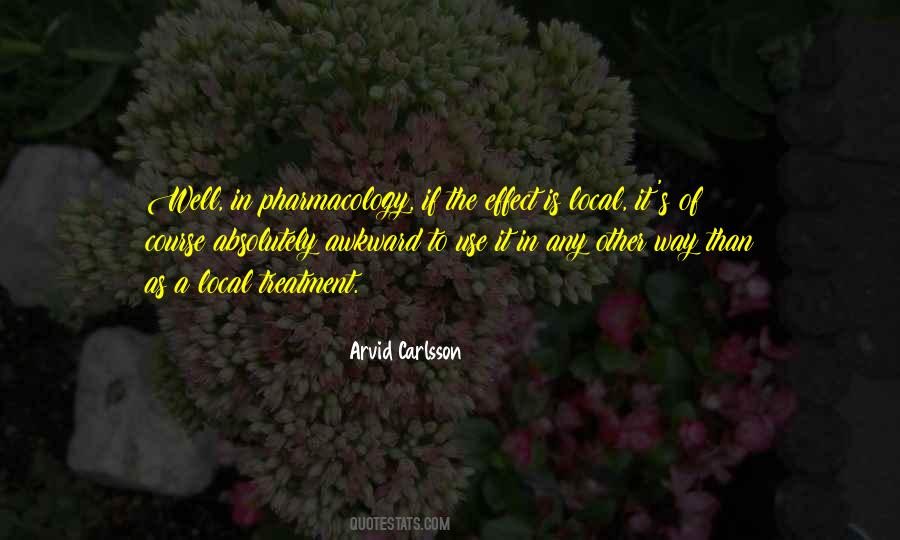 Arvid Carlsson Quotes #1595194