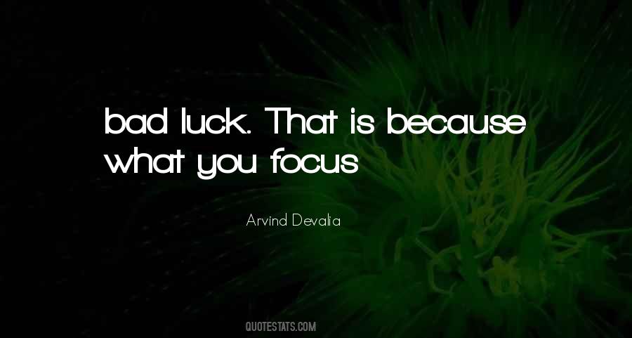 Arvind Devalia Quotes #788675