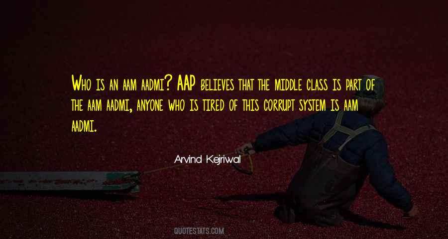 Arvind Kejriwal Quotes #261139