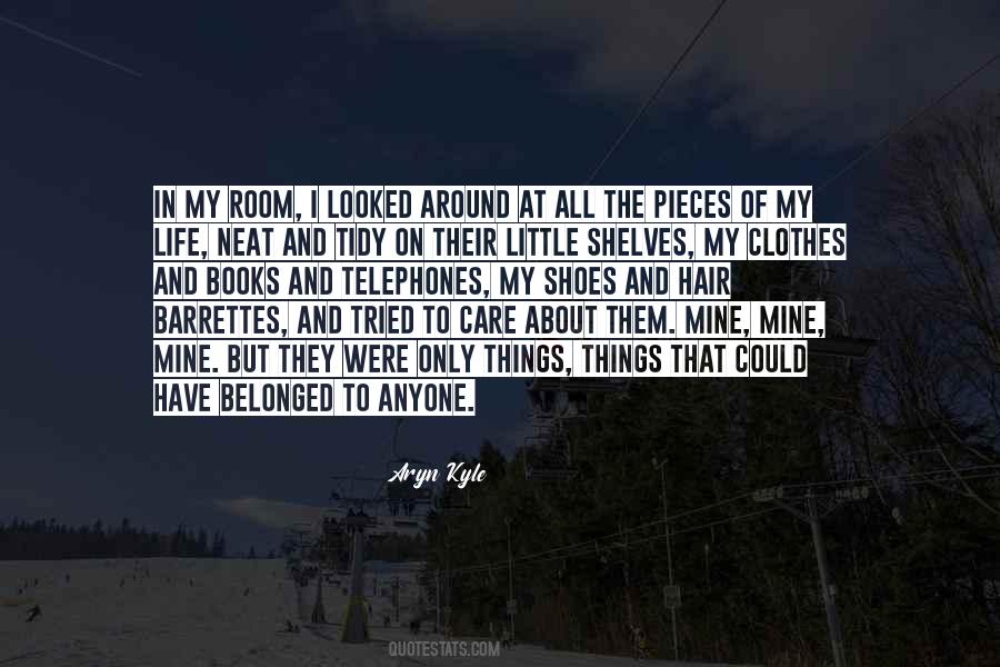 Aryn Kyle Quotes #1652966