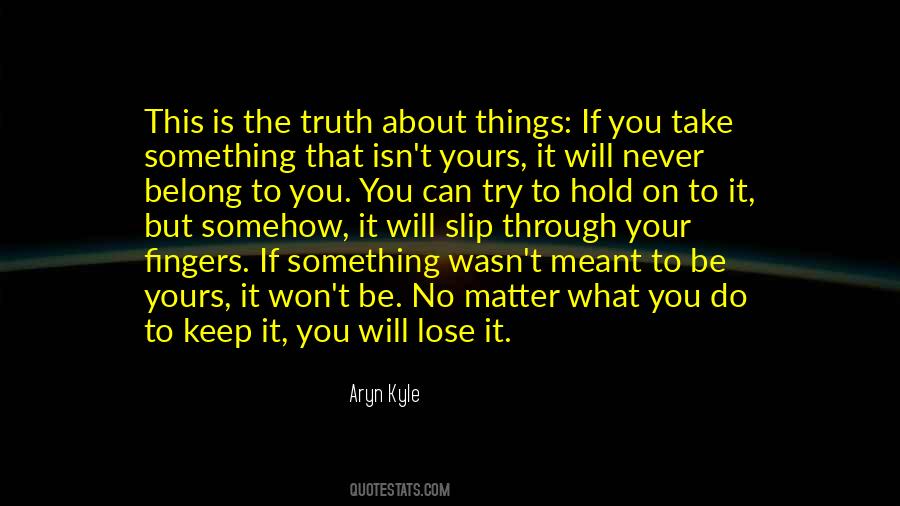 Aryn Kyle Quotes #539965