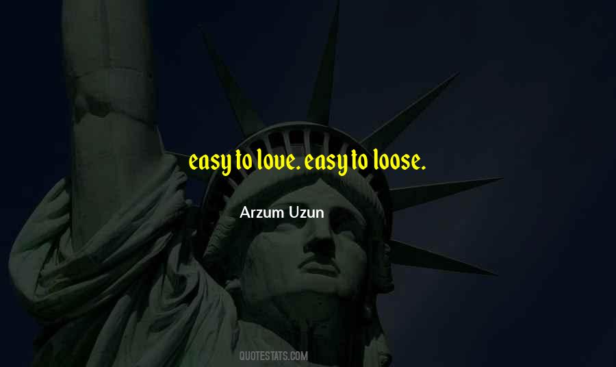 Arzum Uzun Quotes #1123260