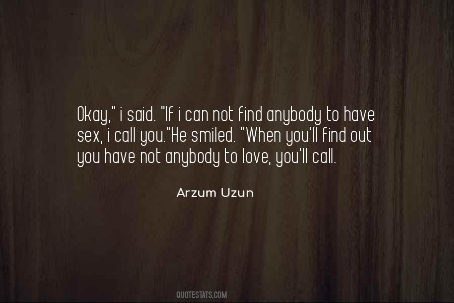 Arzum Uzun Quotes #87275