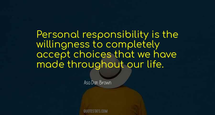 Asa Don Brown Quotes #1465548