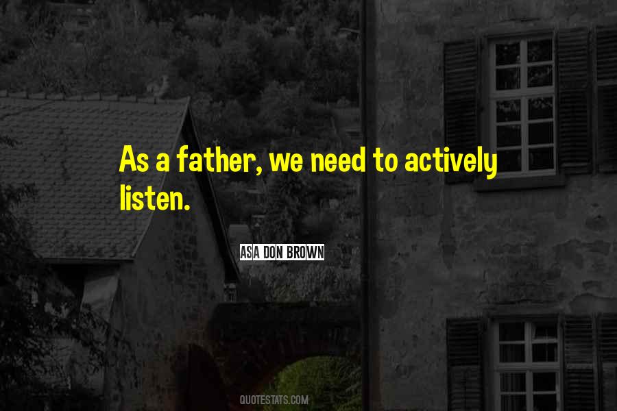 Asa Don Brown Quotes #1516644