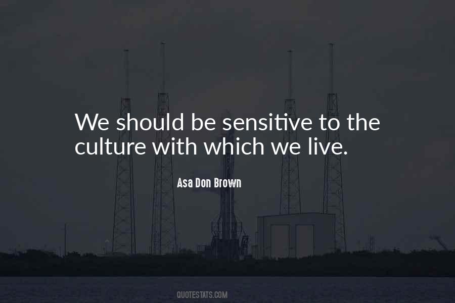 Asa Don Brown Quotes #208497