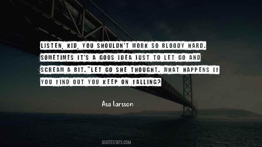 Asa Larsson Quotes #783424