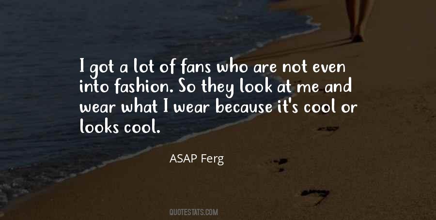 ASAP Ferg Quotes #1124623
