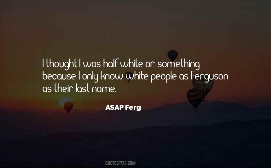 ASAP Ferg Quotes #1176973