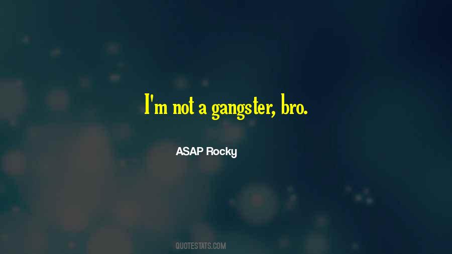 ASAP Rocky Quotes #1635569