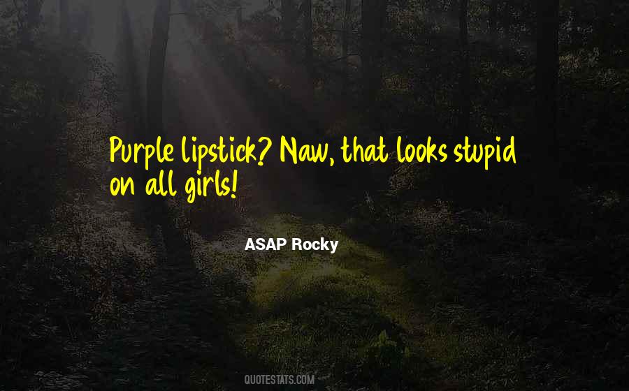 ASAP Rocky Quotes #76187