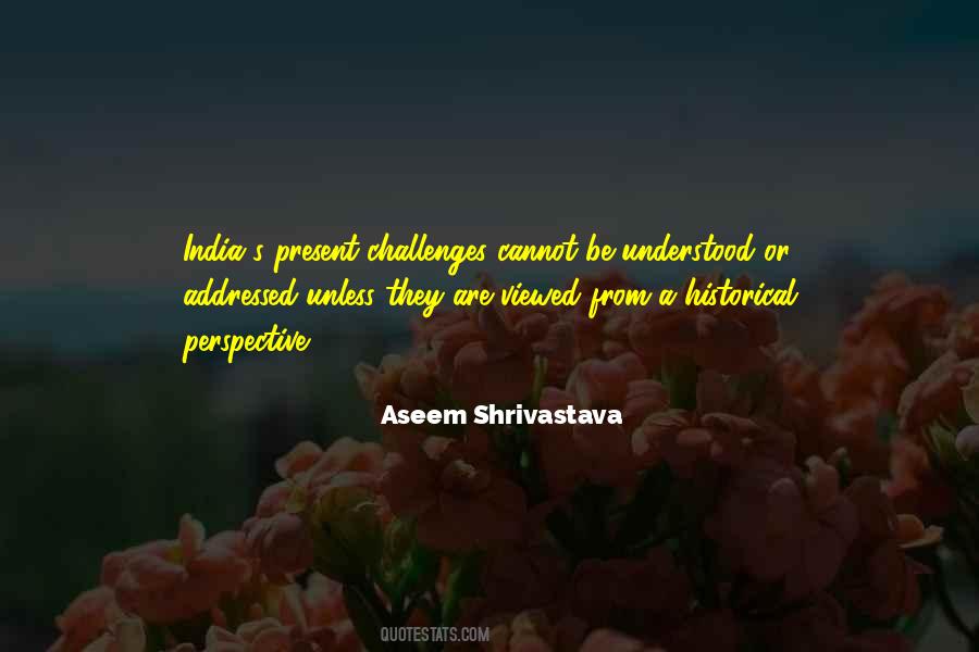 Aseem Shrivastava Quotes #496293