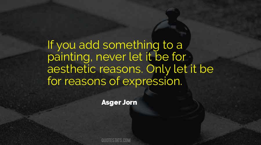 Asger Jorn Quotes #572740