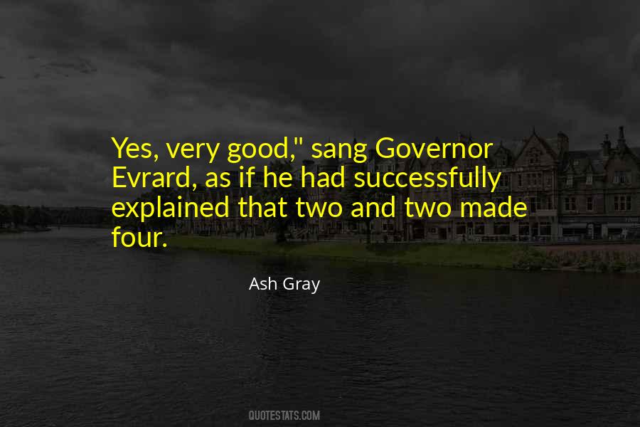 Ash Gray Quotes #1085243