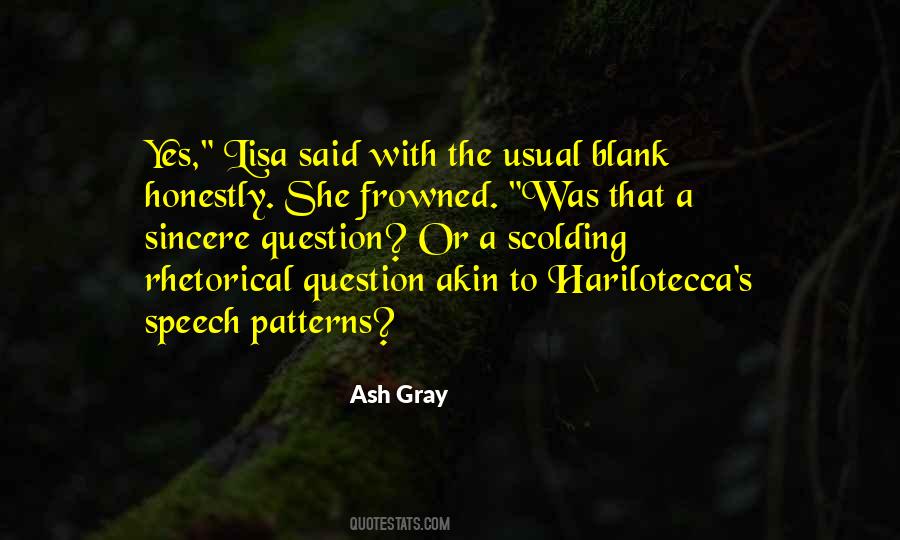 Ash Gray Quotes #1776659