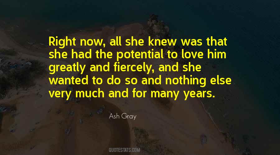 Ash Gray Quotes #1857227