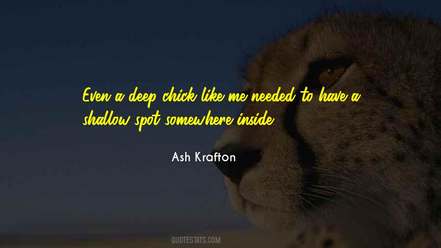 Ash Krafton Quotes #9572
