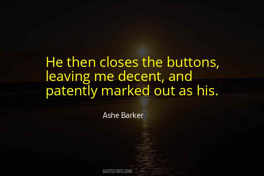 Ashe Barker Quotes #1715204