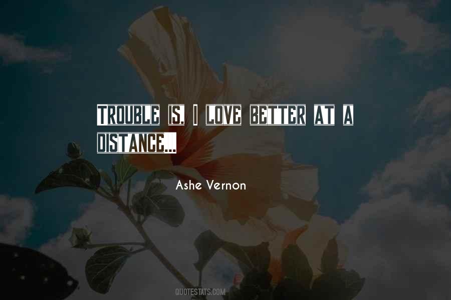 Ashe Vernon Quotes #1835306