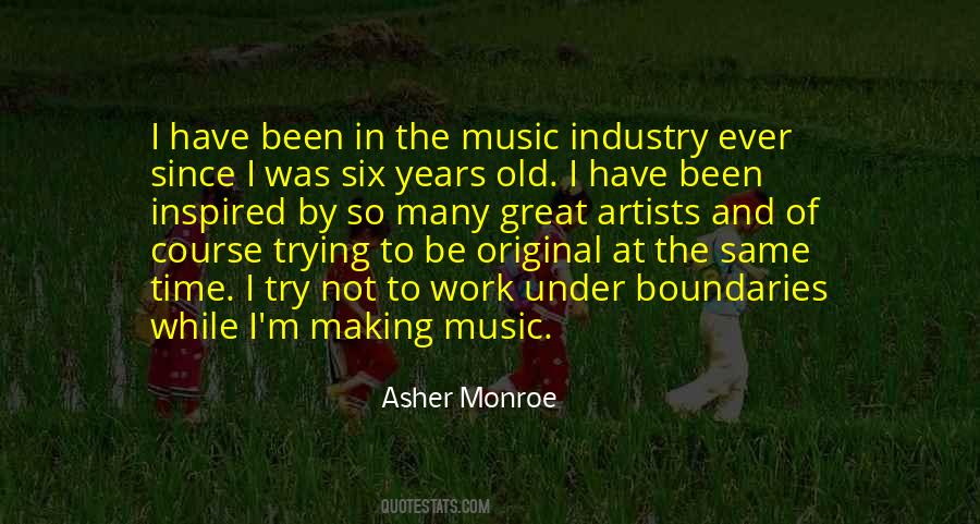 Asher Monroe Quotes #1621429